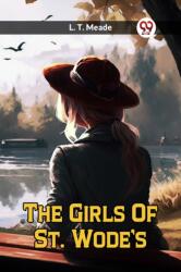 The Girls Of St. Wode's (ISBN: 9789361423970)