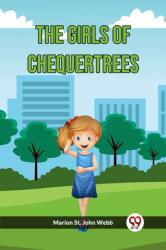 The Girls Of Chequertrees (ISBN: 9789361423345)