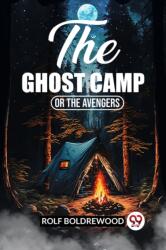 The Ghost CampOr The Avengers (ISBN: 9789361423284)