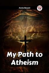 My Path to Atheism (ISBN: 9789361423253)