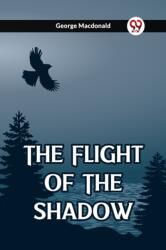 The Flight Of The Shadow (ISBN: 9789361420566)
