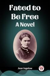 Fated to Be FreeA Novel (ISBN: 9789361420139)