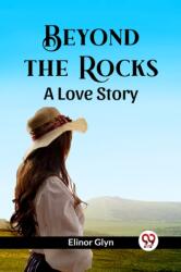 Beyond The Rocks A Love Story (ISBN: 9789361159305)