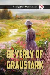 Beverly Of Graustark (ISBN: 9789361158803)