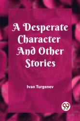 A Desperate Character And Other Stories (ISBN: 9789361158483)
