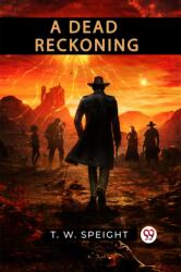 A Dead Reckoning (ISBN: 9789361154614)