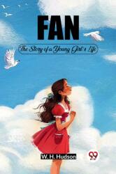 FanThe Story of a Young Girl's Life (ISBN: 9789361425592)