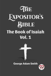 The Expositor's Bible The Book Of Isaiah Vol. 1 (ISBN: 9789361154072)