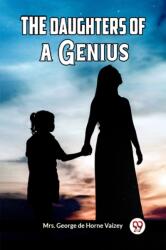 The Daughters of a Genius (ISBN: 9789361157776)