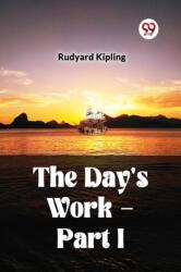 The Day's Work - Part I (ISBN: 9789361156250)