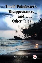David Poindexter's Disappearance And Other Tales (ISBN: 9789361154041)