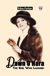 Dawn O'Hara The Girl Who Laughed (ISBN: 9789361151378)