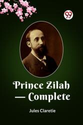 Prince Zilah - Complete (ISBN: 9789360469702)