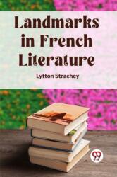 Landmarks in French Literature (ISBN: 9789360469665)