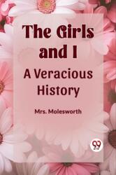 The Girls and IA Veracious History (ISBN: 9789360469405)