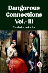 DANGEROUS CONNECTIONS Vol. - III (ISBN: 9789360468606)