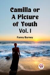 Camilla OR A Picture of Youth Vol. I (ISBN: 9789360467852)