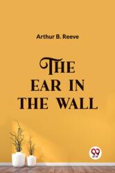 The Ear in the Wall (ISBN: 9789360467654)