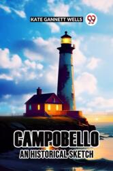 Campobello An Historical Sketch (ISBN: 9789360467258)
