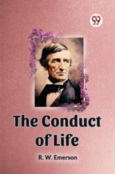 THE CONDUCT OF LIFE (ISBN: 9789360466695)
