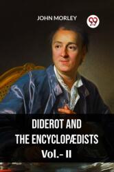 DIDEROT AND THE ENCYCLOPAEDISTS VOL. II (ISBN: 9789360465353)