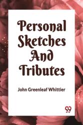 PERSONAL SKETCHES AND TRIBUTES (ISBN: 9789360465209)