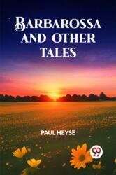 Barbarossa and Other Tales (ISBN: 9789360464844)