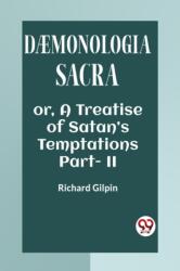 DAEMONOLOGIA SACRAOR, A TREATISE OF SATAN'S TEMPTATIONS Part. II (ISBN: 9789360464431)