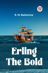 Erling the Bold (ISBN: 9789360464295)