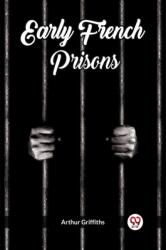 Early French Prisons (ISBN: 9789360463038)