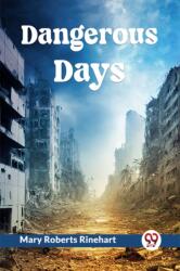 Dangerous Days (ISBN: 9789360462543)