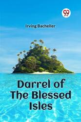 Darrel of the Blessed Isles (ISBN: 9789360462017)