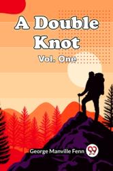 A Double Knot Vol. One (ISBN: 9789360461362)