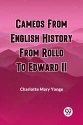 Cameos from English History from Rollo to Edward II (ISBN: 9789360461300)