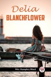 Delia Blanchflower (ISBN: 9789360460839)