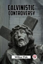 Calvinistic Controversy (ISBN: 9789360460471)