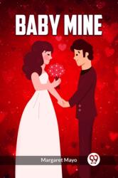 BABY MINE (ISBN: 9789360460297)