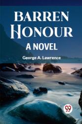 BARREN HONOUR A NOVEL (ISBN: 9789360460082)
