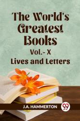 The World's Greatest Books Lives and Letters Vol. X (ISBN: 9789359951027)