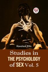 Studies in the Psychology of Sex Vol. 5 (ISBN: 9789359321899)