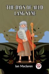 The Days Of Auld Lang Syne (ISBN: 9789361159695)