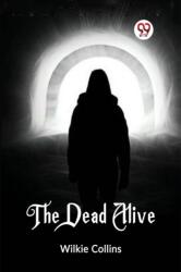 THE DEAD ALIVE (ISBN: 9789361159671)