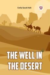 The Well in the Desert (ISBN: 9789361150920)