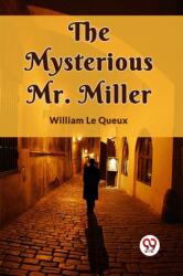 The Mysterious Mr. Miller (ISBN: 9789360465841)