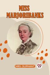 MISS MARJORIBANKS (ISBN: 9789360463595)