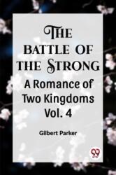 THE BATTLE OF THE STRONGA ROMANCE OF TWO KINGDOMS Vol. -4 (ISBN: 9789360461331)