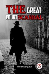 The Great Court Scandal (ISBN: 9789359958668)