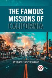 The Famous Missions of California (ISBN: 9789359324753)