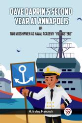 Dave Darrin's Second Year At Annapolis Or Two Midshipmen As Naval Academy "Youngsters (ISBN: 9789361151729)
