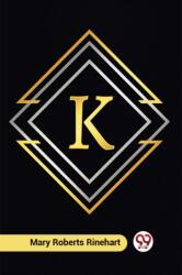 K (ISBN: 9789360461898)